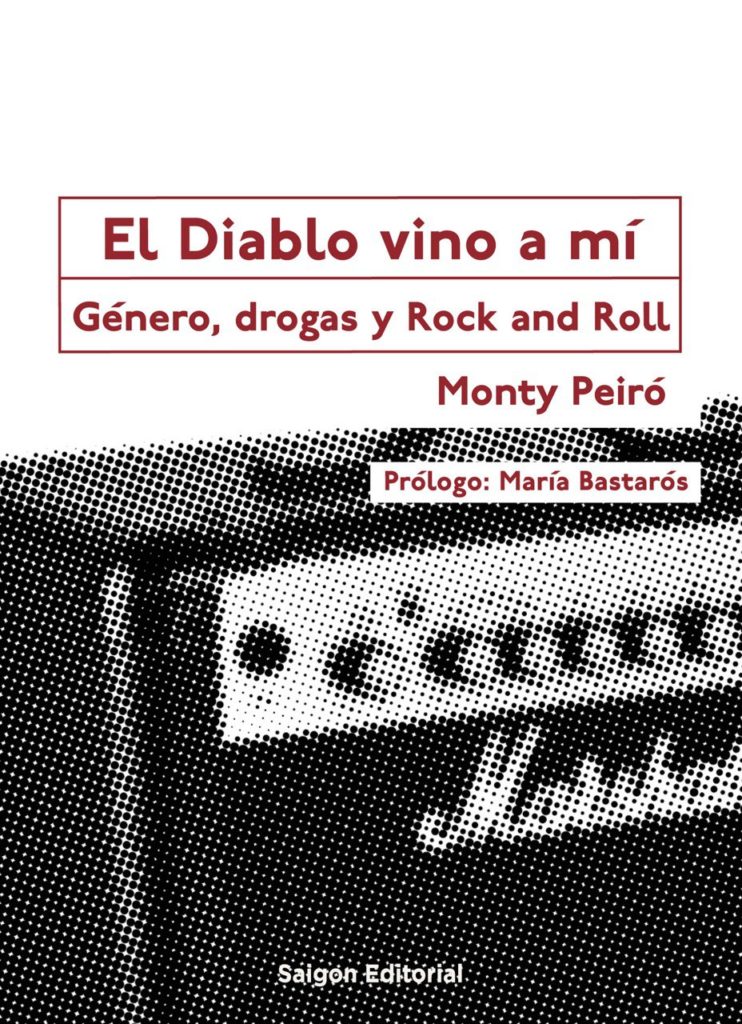 Portada de "El Diablo vino a mí: Género, drogas y rock and roll" de Monty Peiró